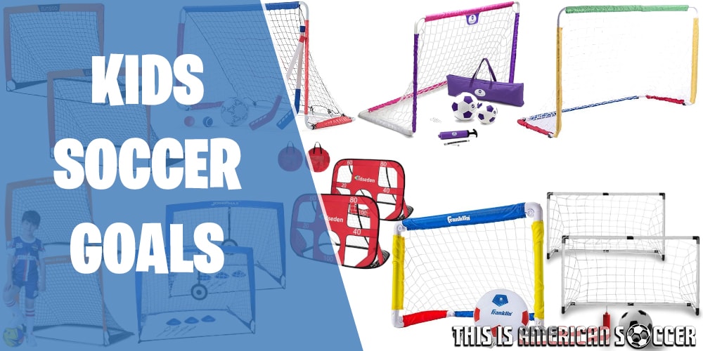 best kids soccer goals